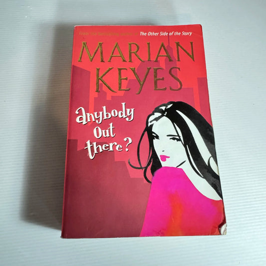 Anybody Out There? - Marian Keyes