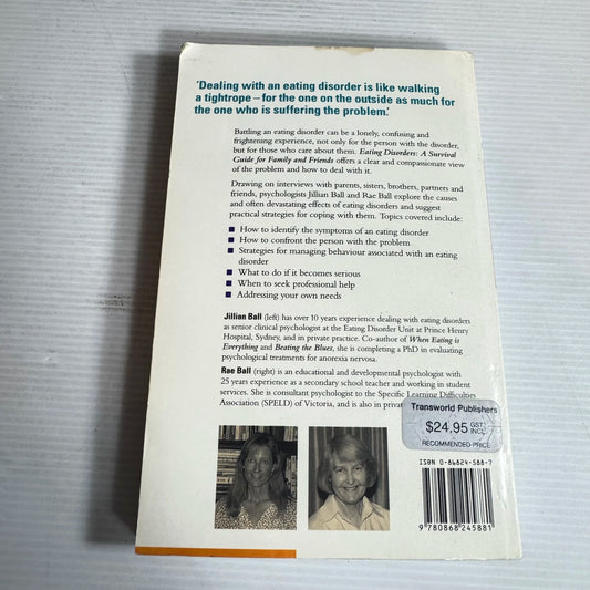 Eating Disorders : A Survival Guide for Family and Friends - Jillian Ball & Rae Ball