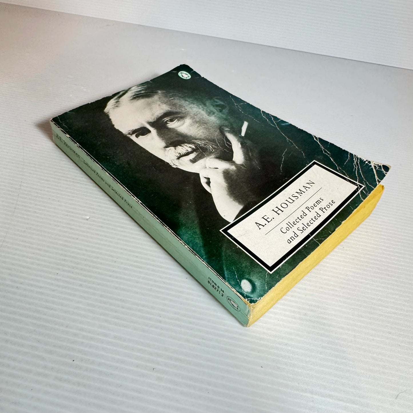 Collected Poems and Selected Prose - A.E. Housman (1988)
