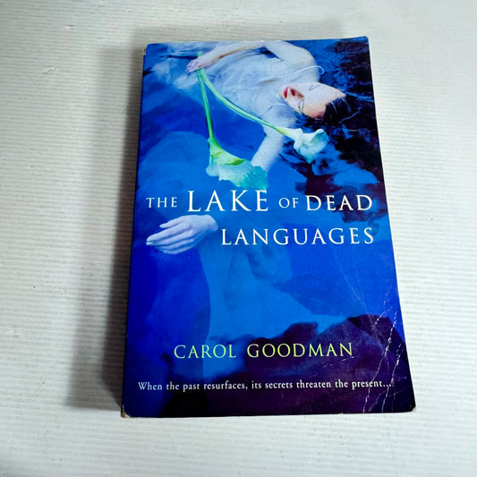 The Lake of Dead Languages - Carol Goodman