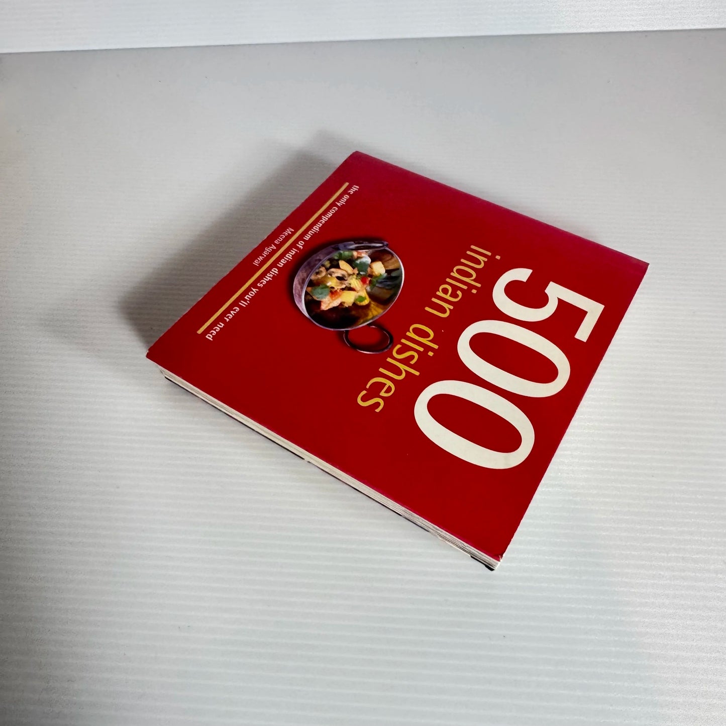 500 Indian Dishes - Meena Agarwal