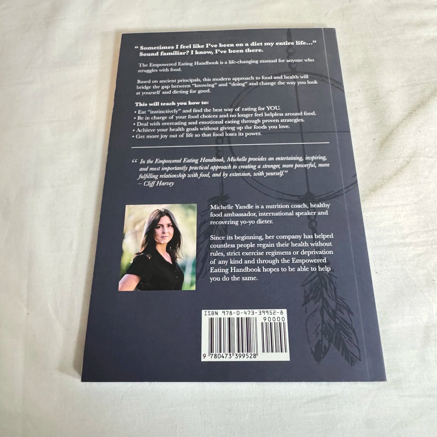 The Empowered Eating Handbook, Stop Dieting - Start Listening - Michelle M Yandle