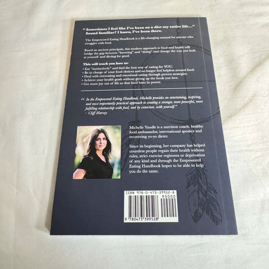 The Empowered Eating Handbook, Stop Dieting - Start Listening - Michelle M Yandle