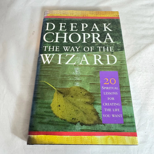 The Way of the Wizard - Deepak Chopra