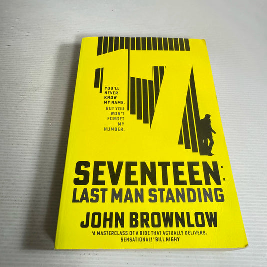 Seventeen : Last Man Standing - John Brownlow