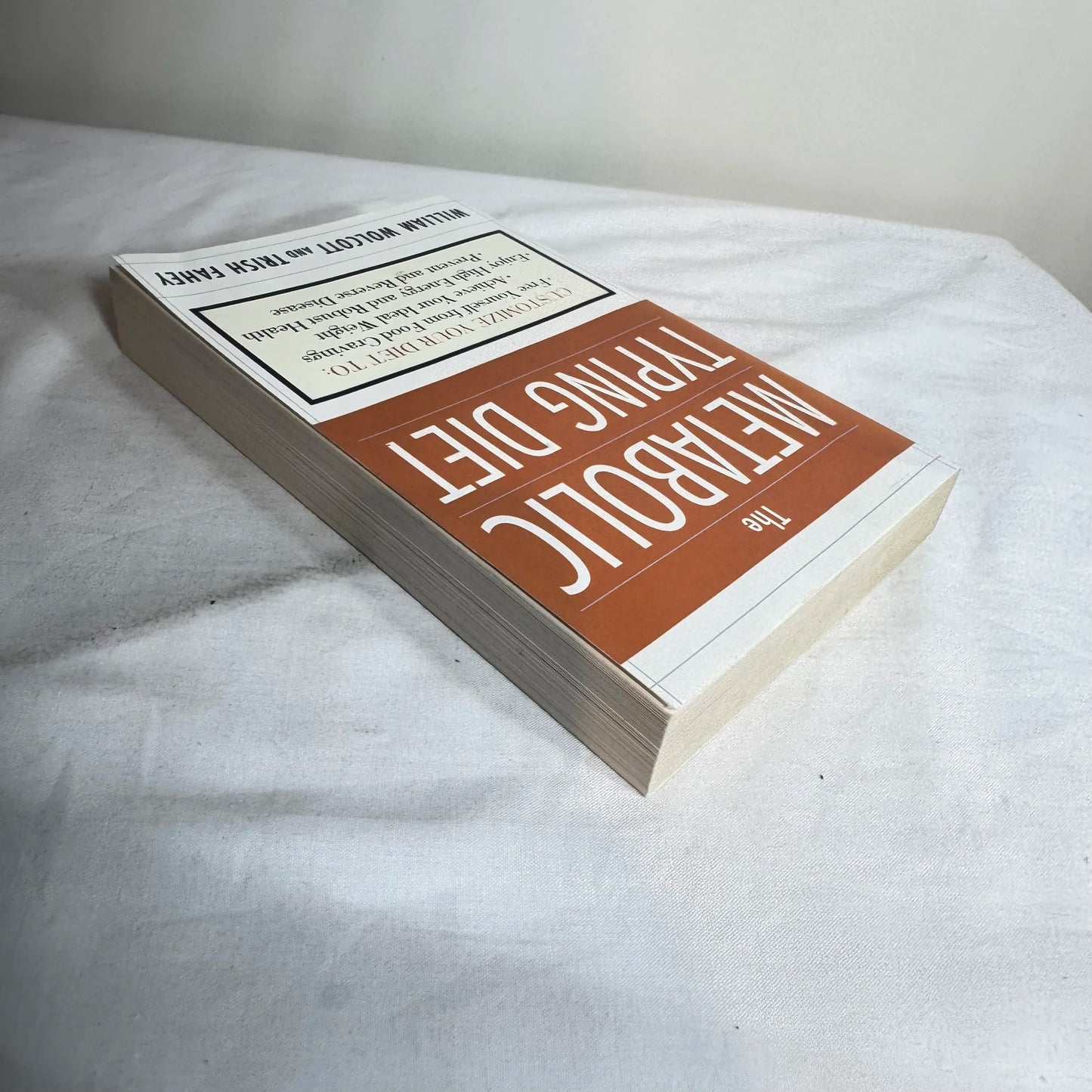 The Metabolic Typing Diet - William Wolcott & Trish Fahey