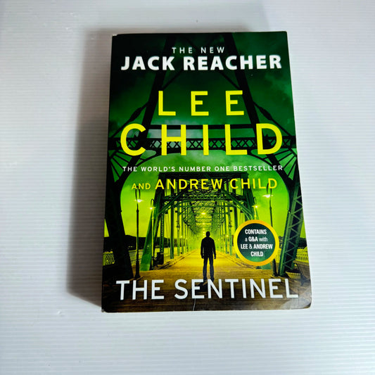 The Sentinel : A Jack Reacher Novel - Lee Child & Andrew Child