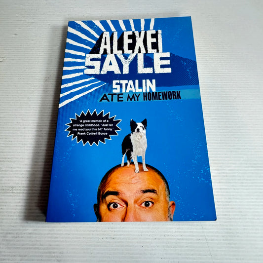 Stalin Ate My Lunch - Alexei Sayle