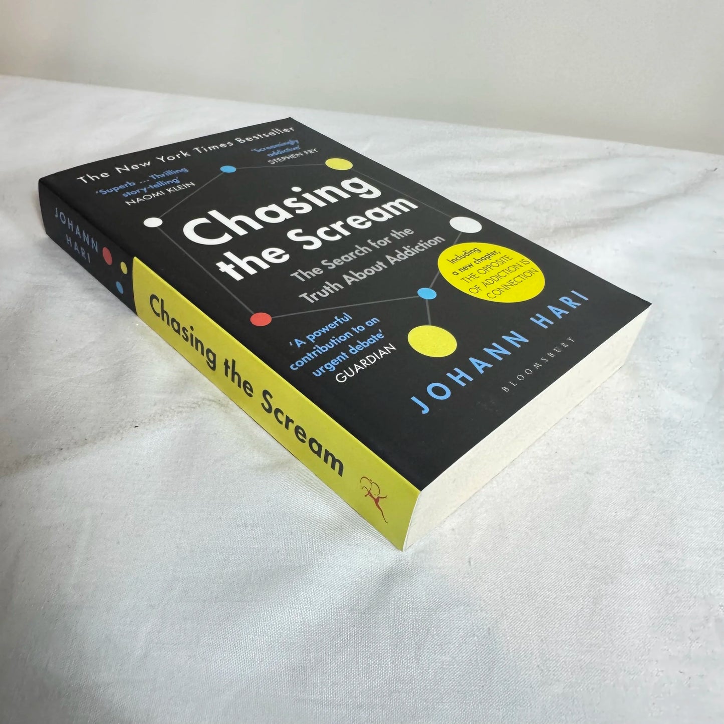 Chasing the Scream : The Search for the Truth About Addiction - Johann Hari