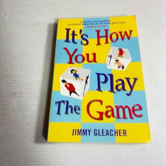 It's How You Play the Game - Jimmy Gleacher