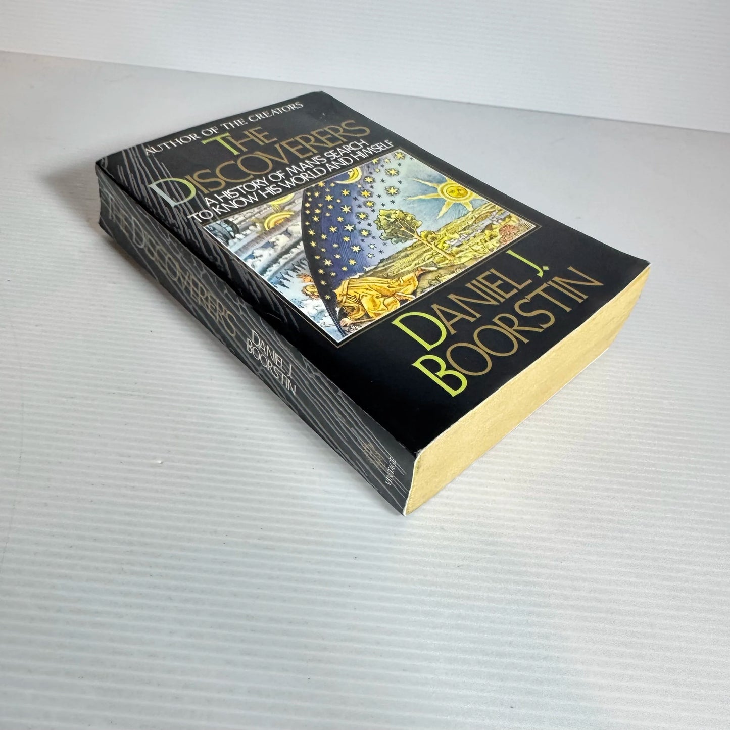 The Discoverers : A History of Man's Search To Know His World and Himself - Daniel J. Boorstin