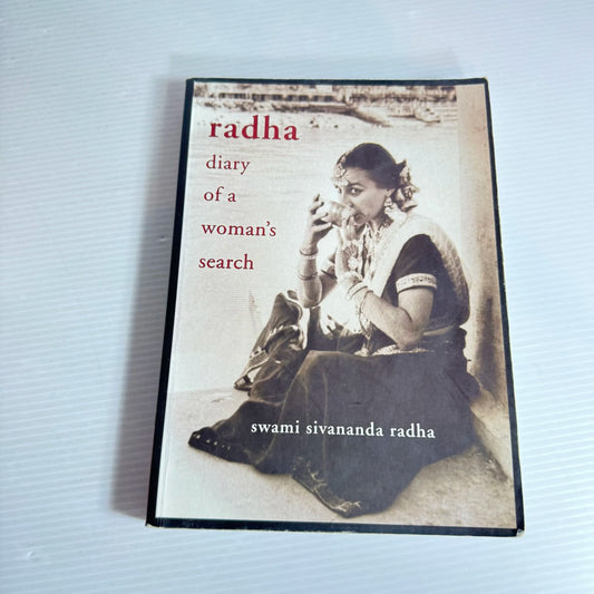 Diary of a Woman's Search - Swami Sivananda Radha