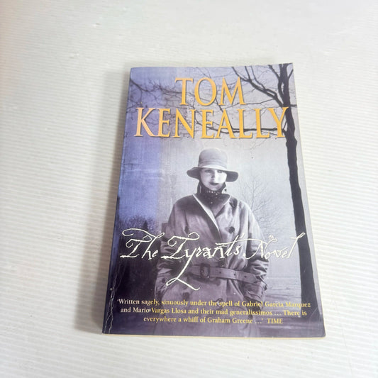 The Tyrant's Novel - Tom Keneally