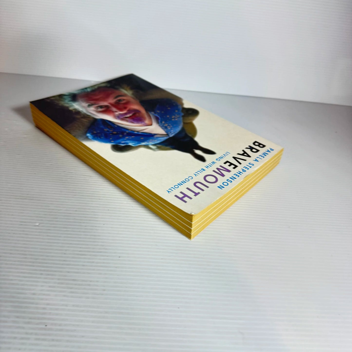 Brave Mouth : Living with Billy Connolly - Pamela Stephenson