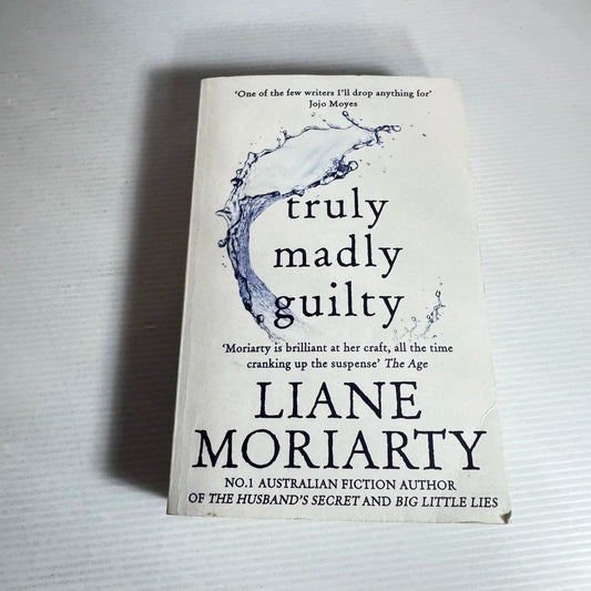 Truly, Madly, Guilty - Liane Moriarty