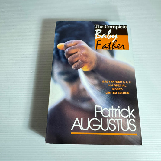 The Complete Baby Father - Patrick Augustus