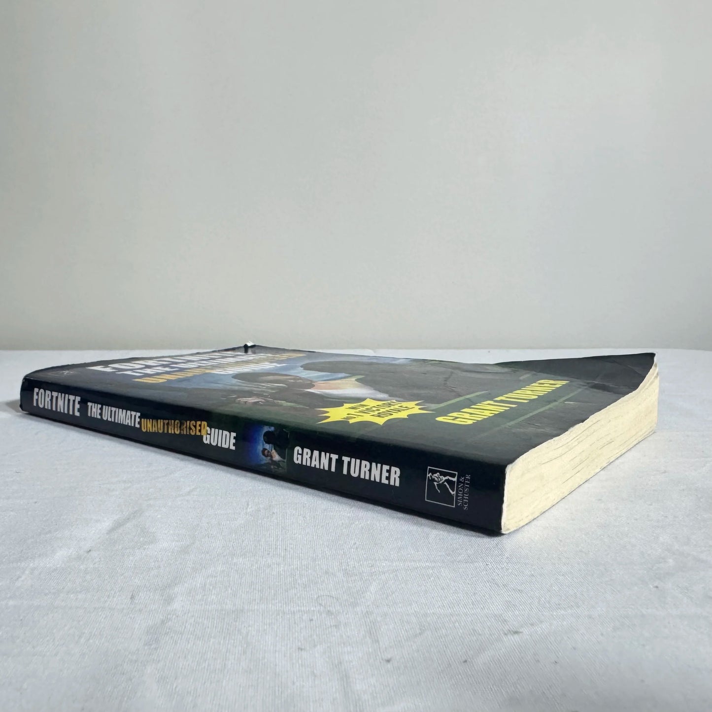 Fortnite : The Ultimate Unauthorised Guide - Grant Turner