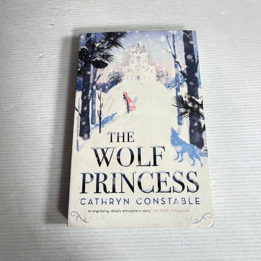 The Wolf Princess - Cathryn Constable