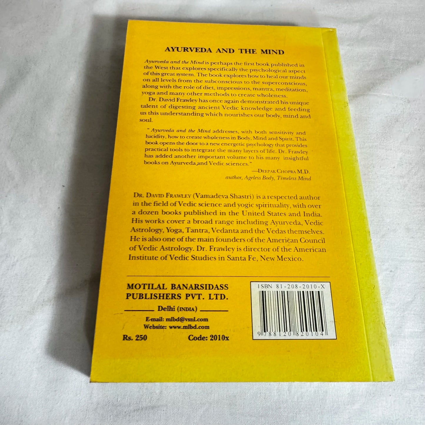 Ayurveda and the Mind: The Healing of Consciousness - Dr David Frawley