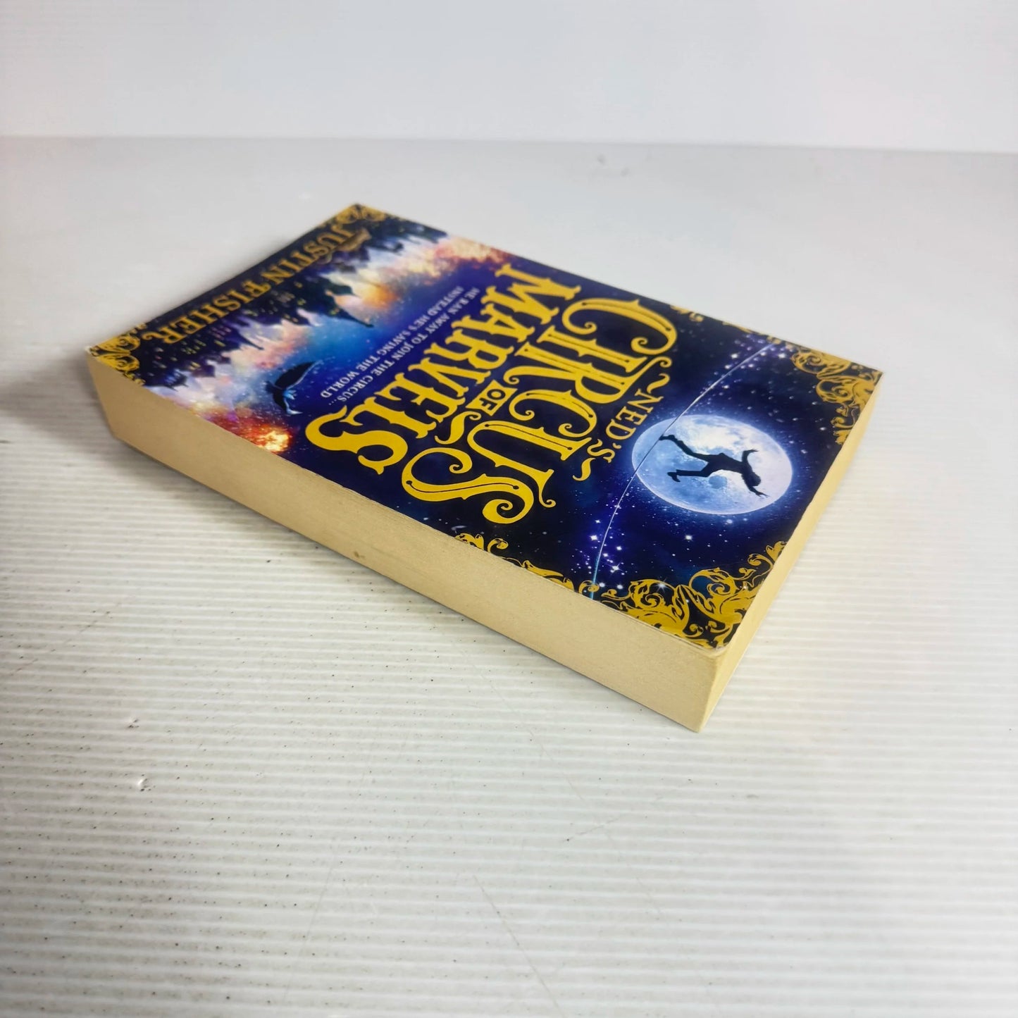 Ned's Circus of Marvels - Justin Fisher