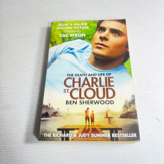 The Death and Life of Charlie St. Cloud - Ben Sherwood