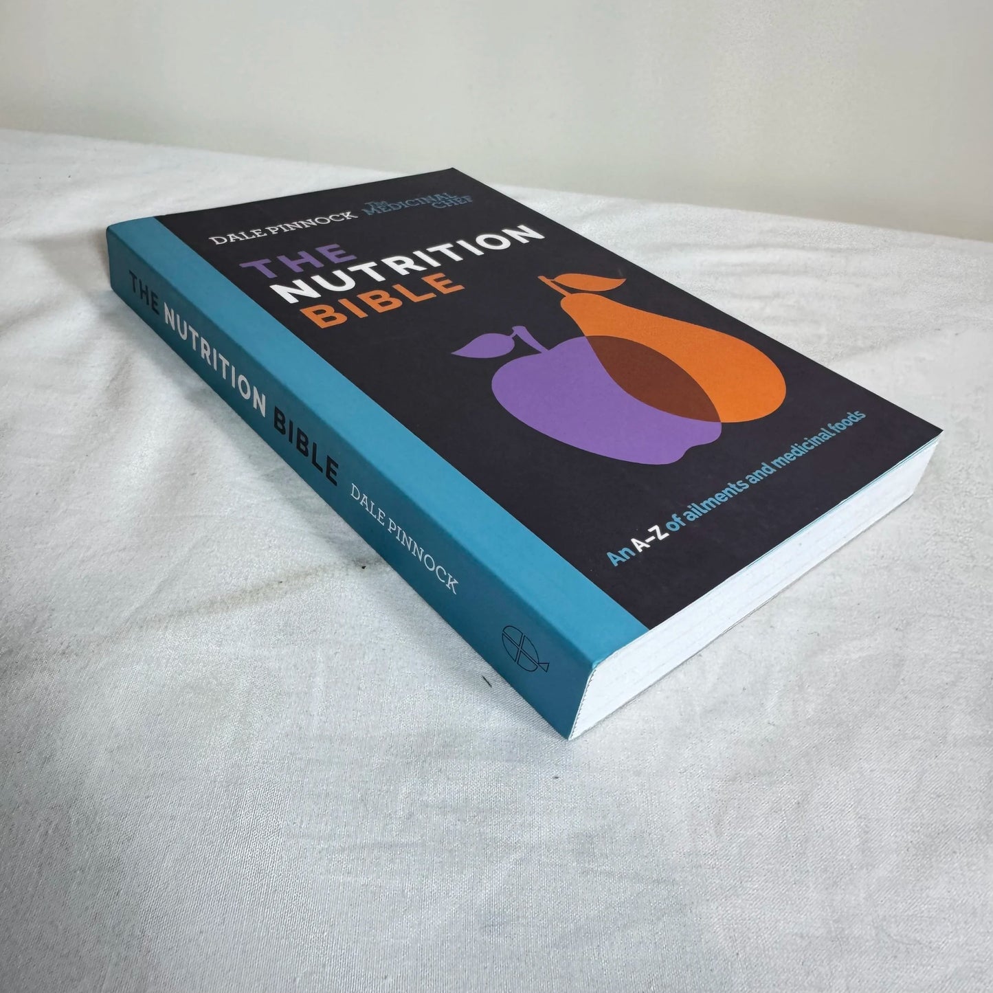 The Nutrition Bible - Dale Pinnock