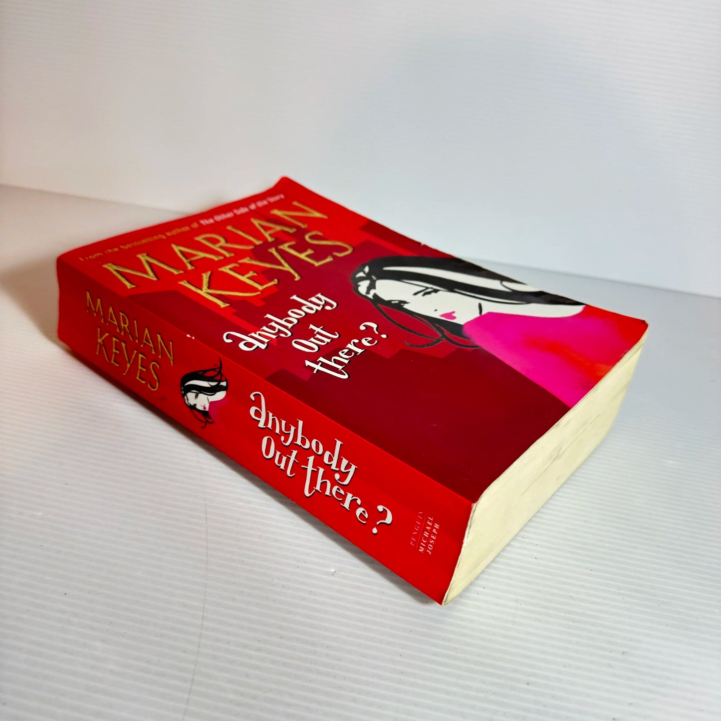 Anybody Out There? Marian Keyes
