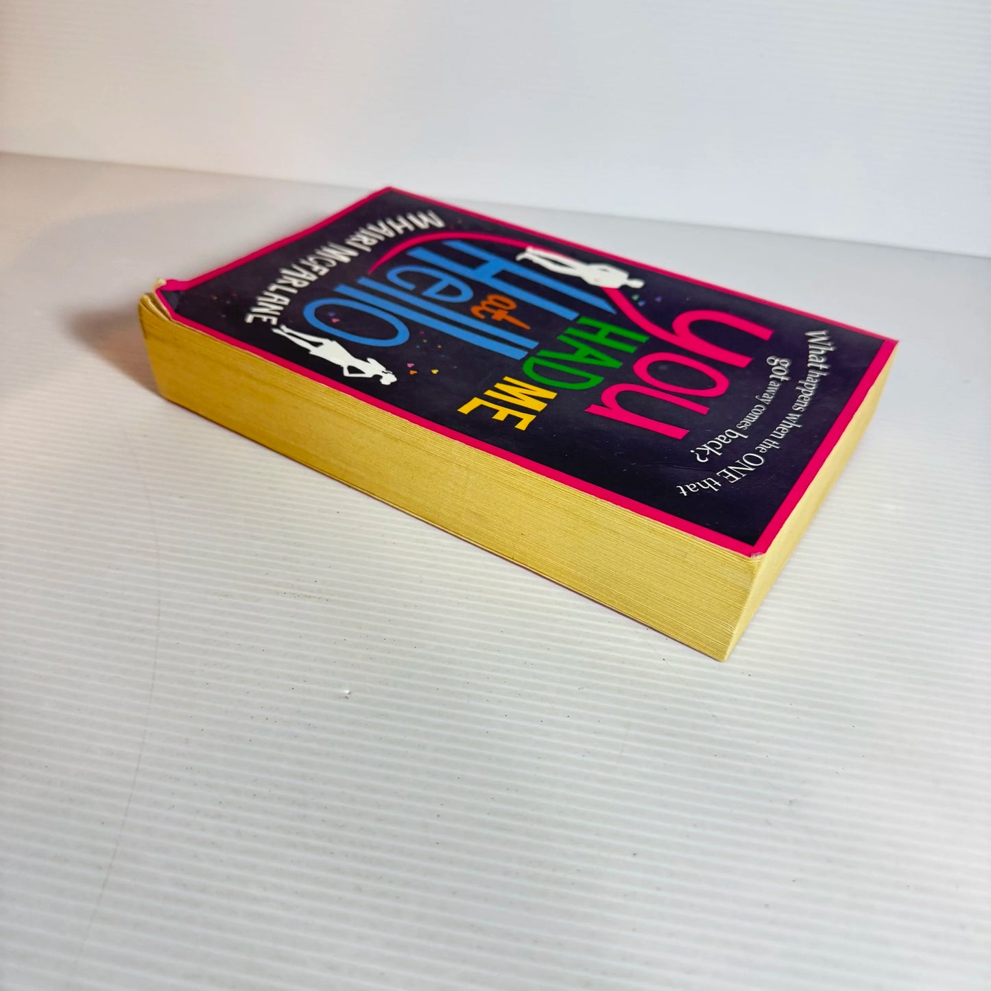 You Had Me At Hello - Mhairi McFarlane