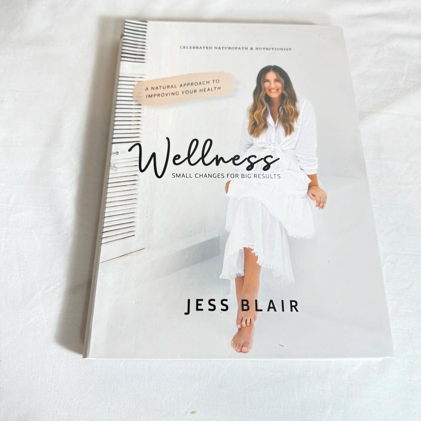 Wellness, Small Changes Big Results - Jess Blair