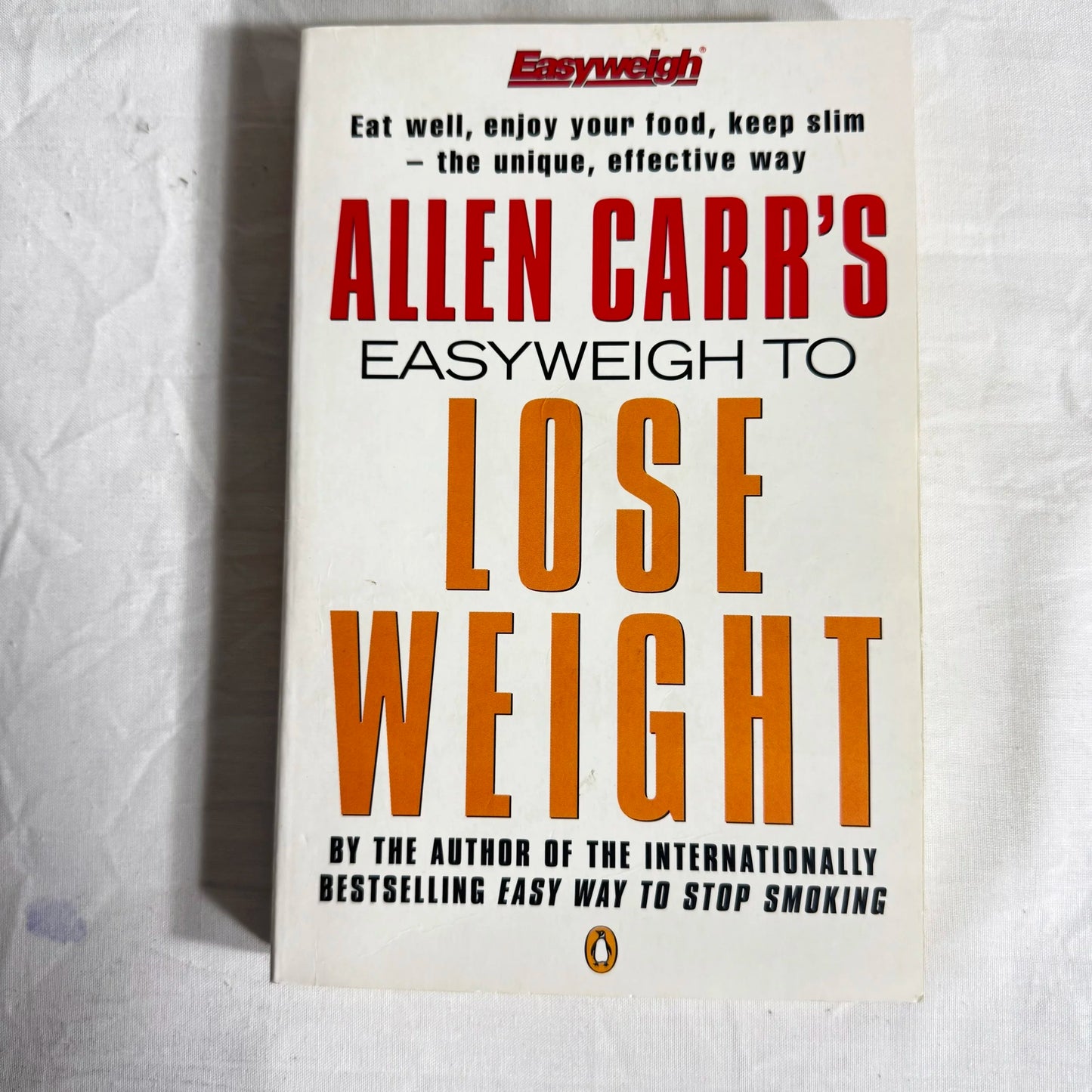 Allen Carr's Easyweigh To Loose Weight