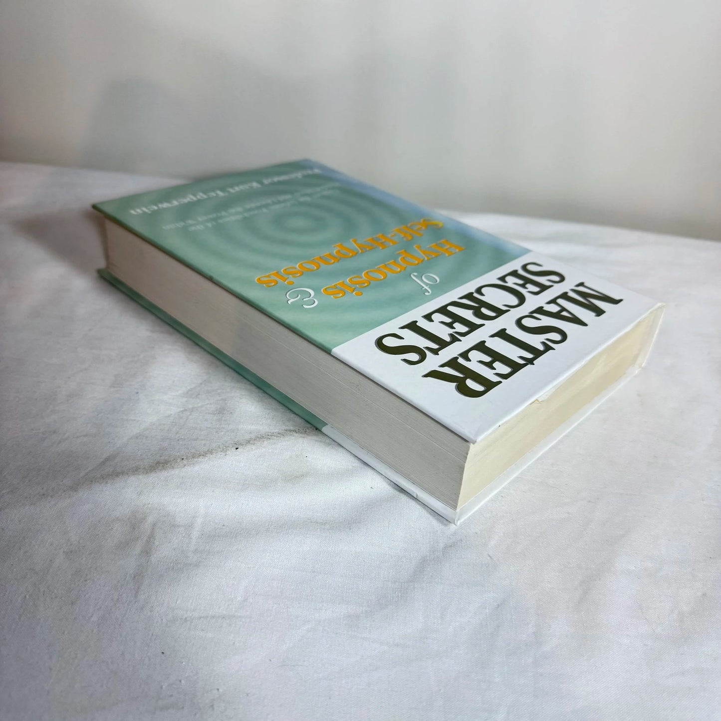 Master Secrets of Hypnosis & Self-Hypnosis - Prof. Kurt Tepperwein