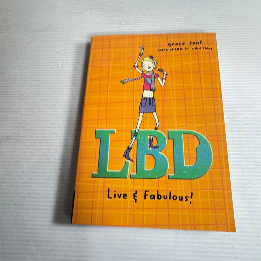 LBD : Live & Fabulous! - Grace Dent