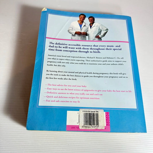You Having A Baby : The Owner's Manual to a Happy & Health Pregnancy - Michael R. Roizen M.D. & Mehmet C. OZ, M.D.
