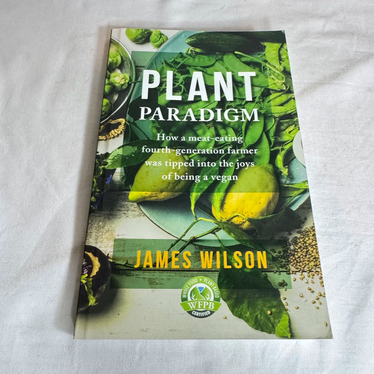 Plant Paradigm - James Wilson