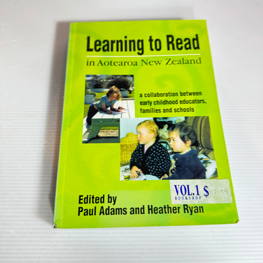 Learning to Read in Aotearoa New Zealand - Paul Adams & Heather Ryan