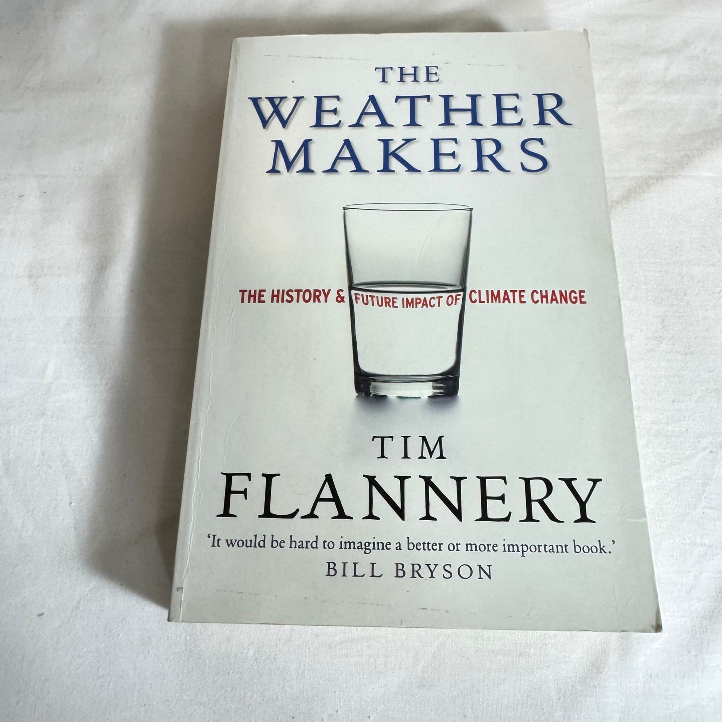 The Weather Makers - Tim Flannery