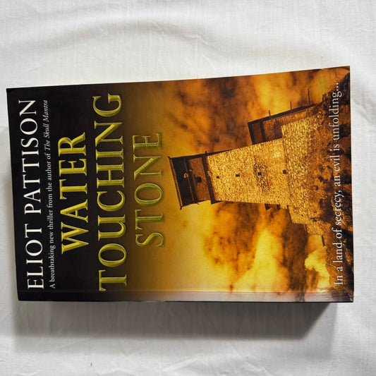 Water Touching Stone - Eliot Pattison
