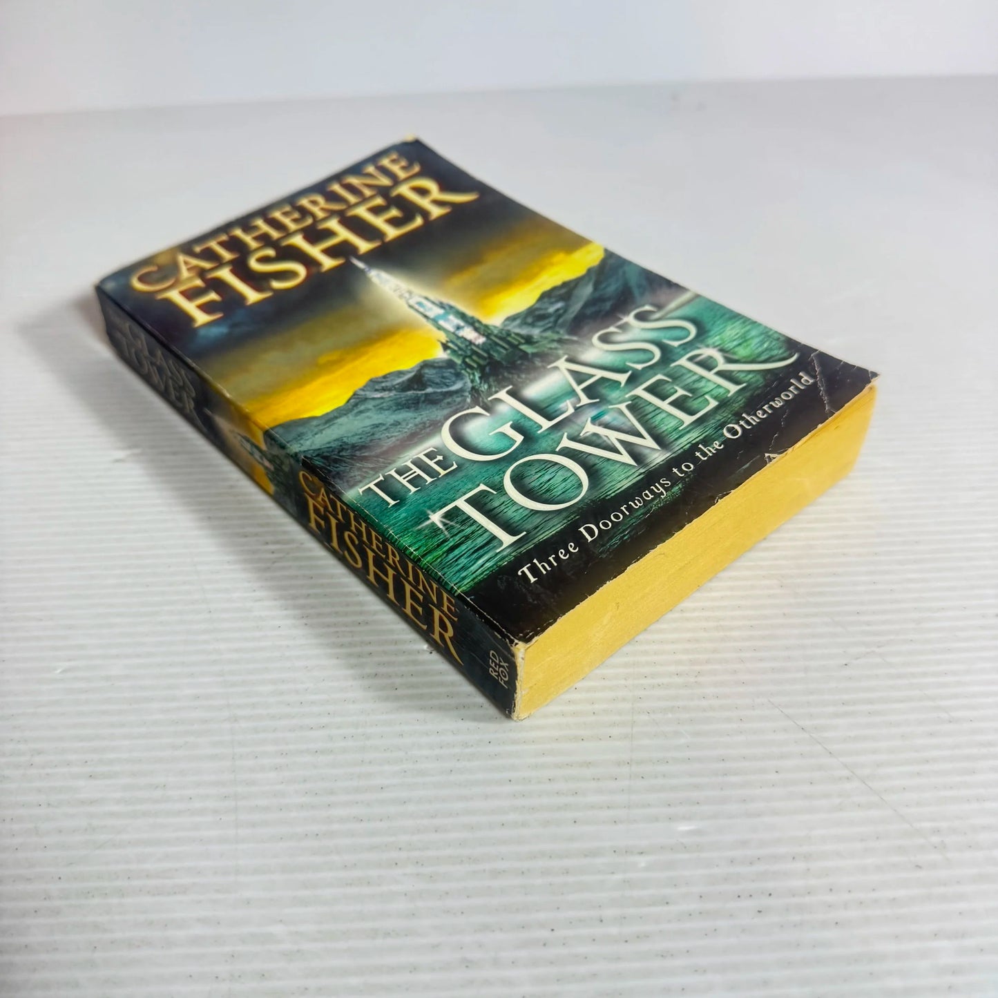 The Glass Tower : Three Doorways to the Otherworld - Catherine Fisher (Vintage 1994)