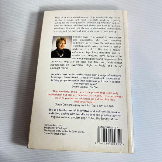 Overcoming Addiction : Positive Steps for Breaking Free of Addiction and Building Self-Esteem - Corinne Sweet