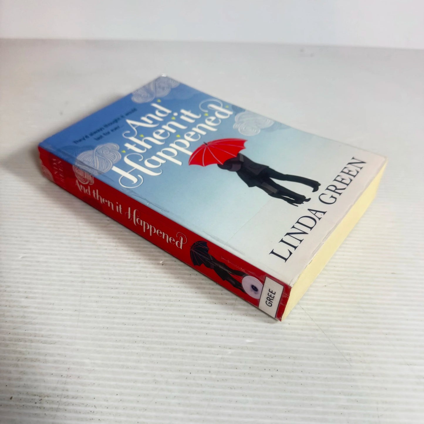 And Then It Happened - Linda Green