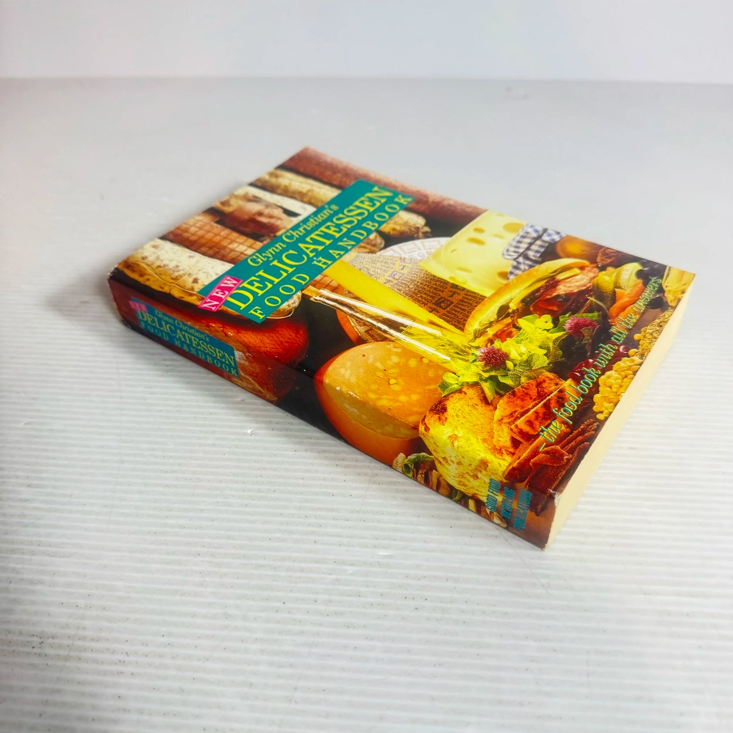 Glynn Christian's Delicatessen Food Handbook (Vintage 1993)
