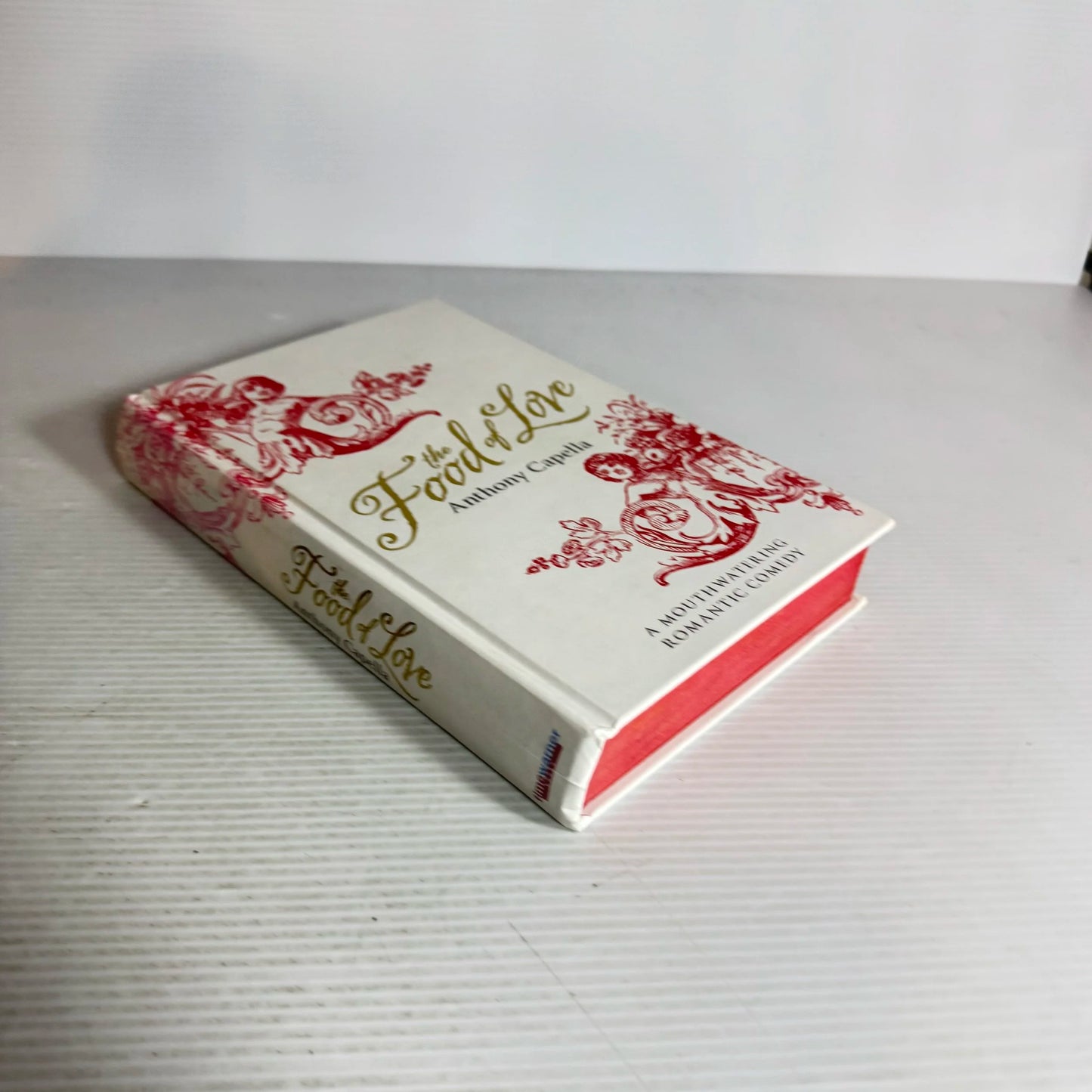 The Food of Love - Anthony Capella