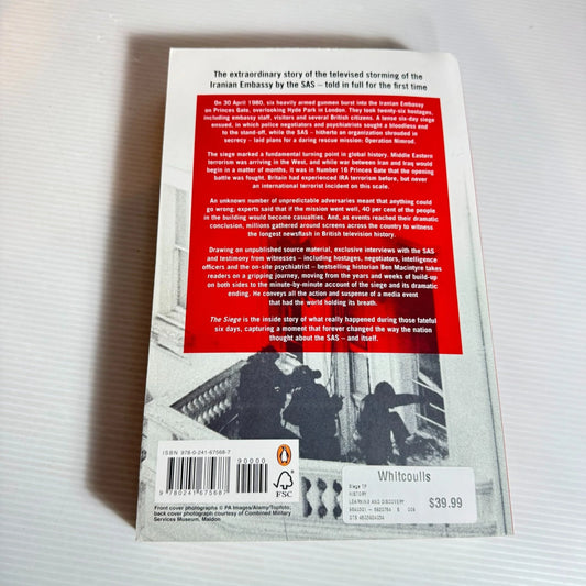The Siege : The Remarkable Story of the Greatest SAS Hostage Drama - Ben MacIntyre