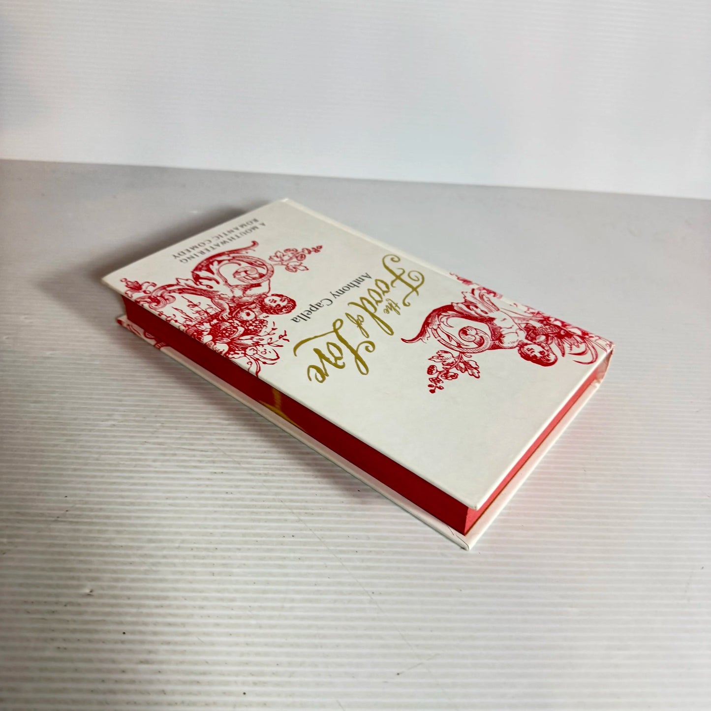 The Food of Love - Anthony Capella