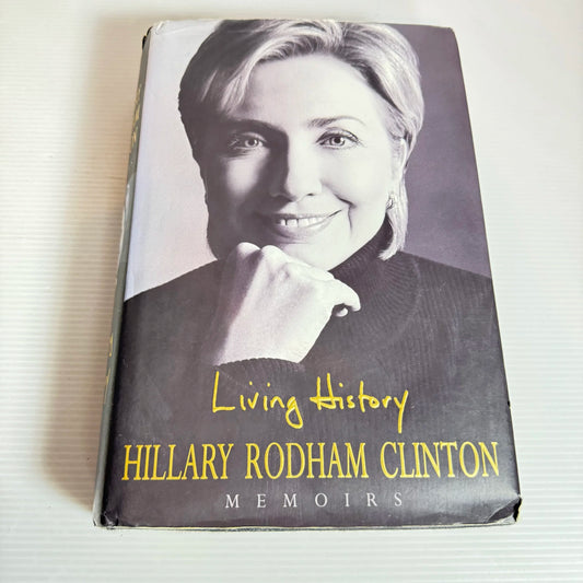 Living History : Memoirs - Hillary Rodham Clinton