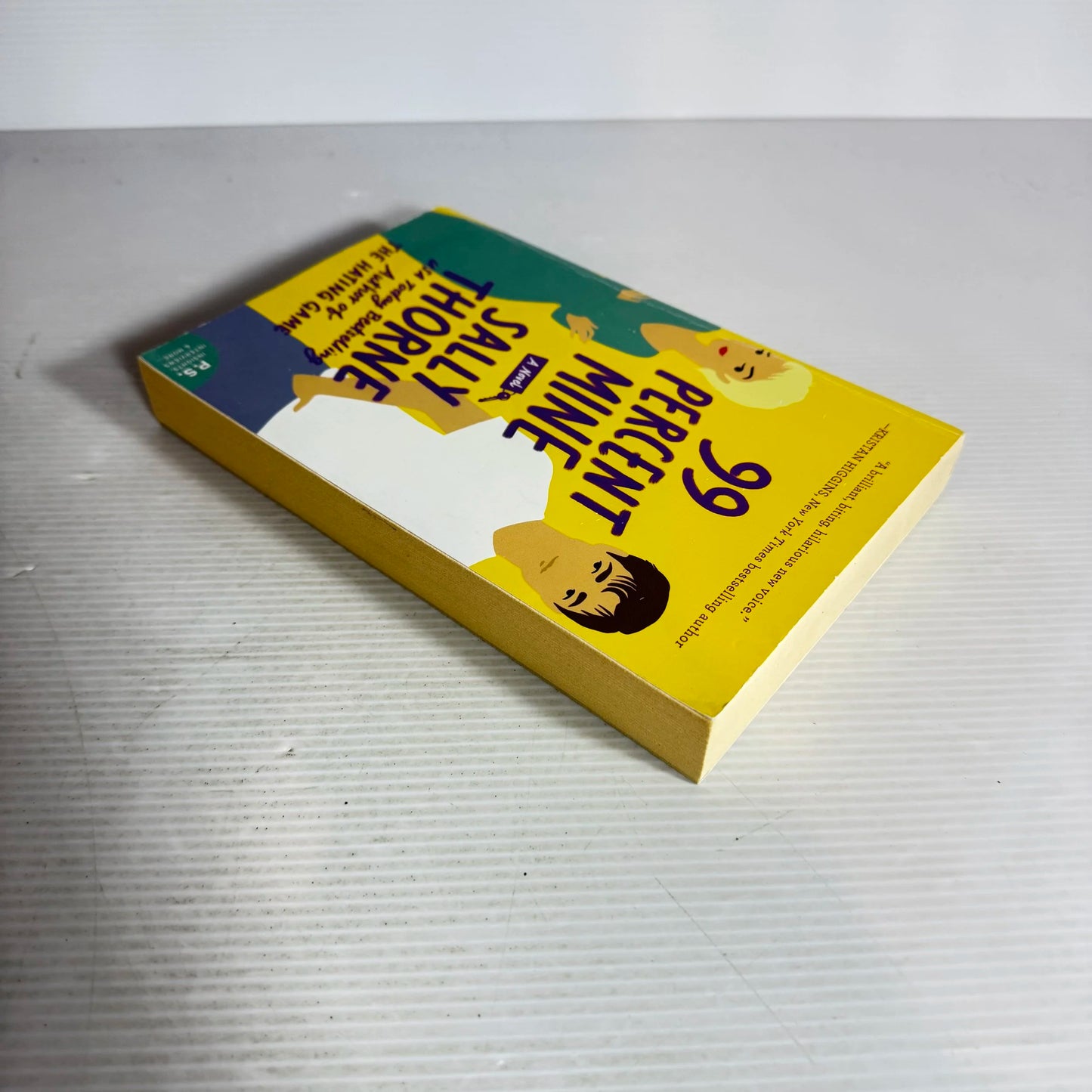 99 Percent Mine - Sally Thorne