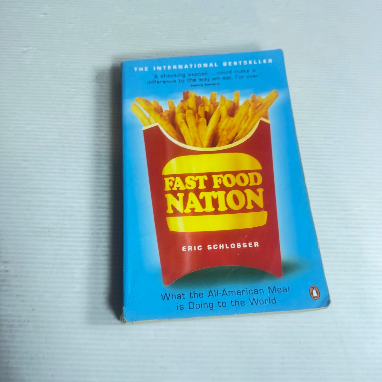 Fast Food Nation - Eric Schlosser