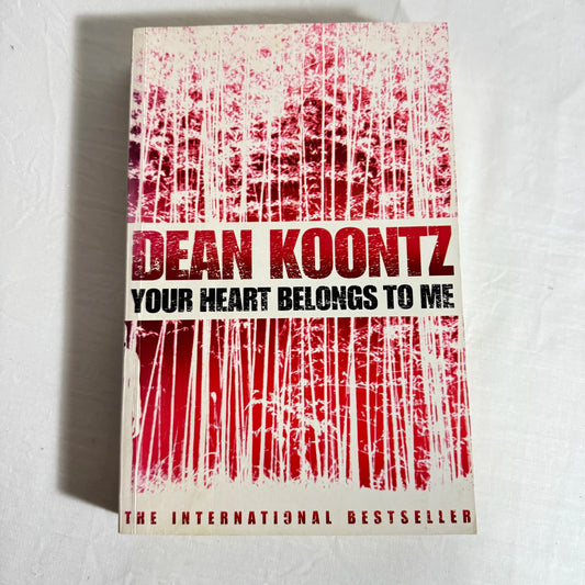 Your Heart Belongs To Me - Dean Koontz