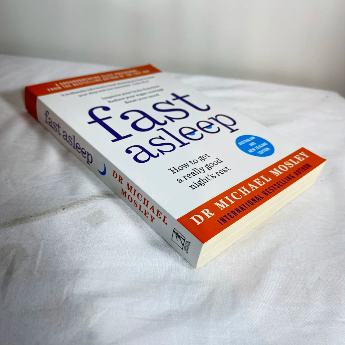 Fast Asleep : How To Get A Really Good Night's Rest - Dr Michael Mosley