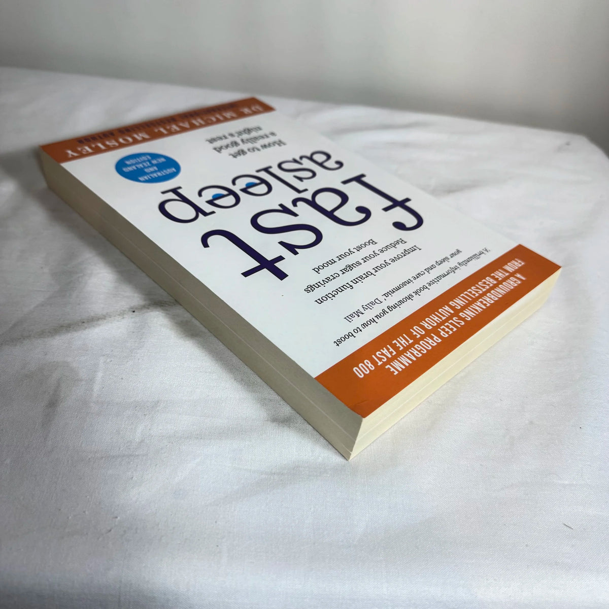 Fast Asleep : How To Get A Really Good Night's Rest - Dr Michael Mosley